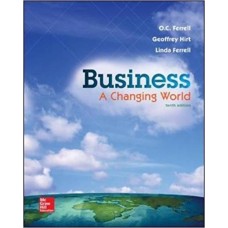 Test Bank Business A Changing World, 10th Edition O. C. Ferrell